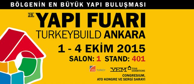 Nous avons pris notre place au 28. salon de Bâtiment et de Construction à Ankara